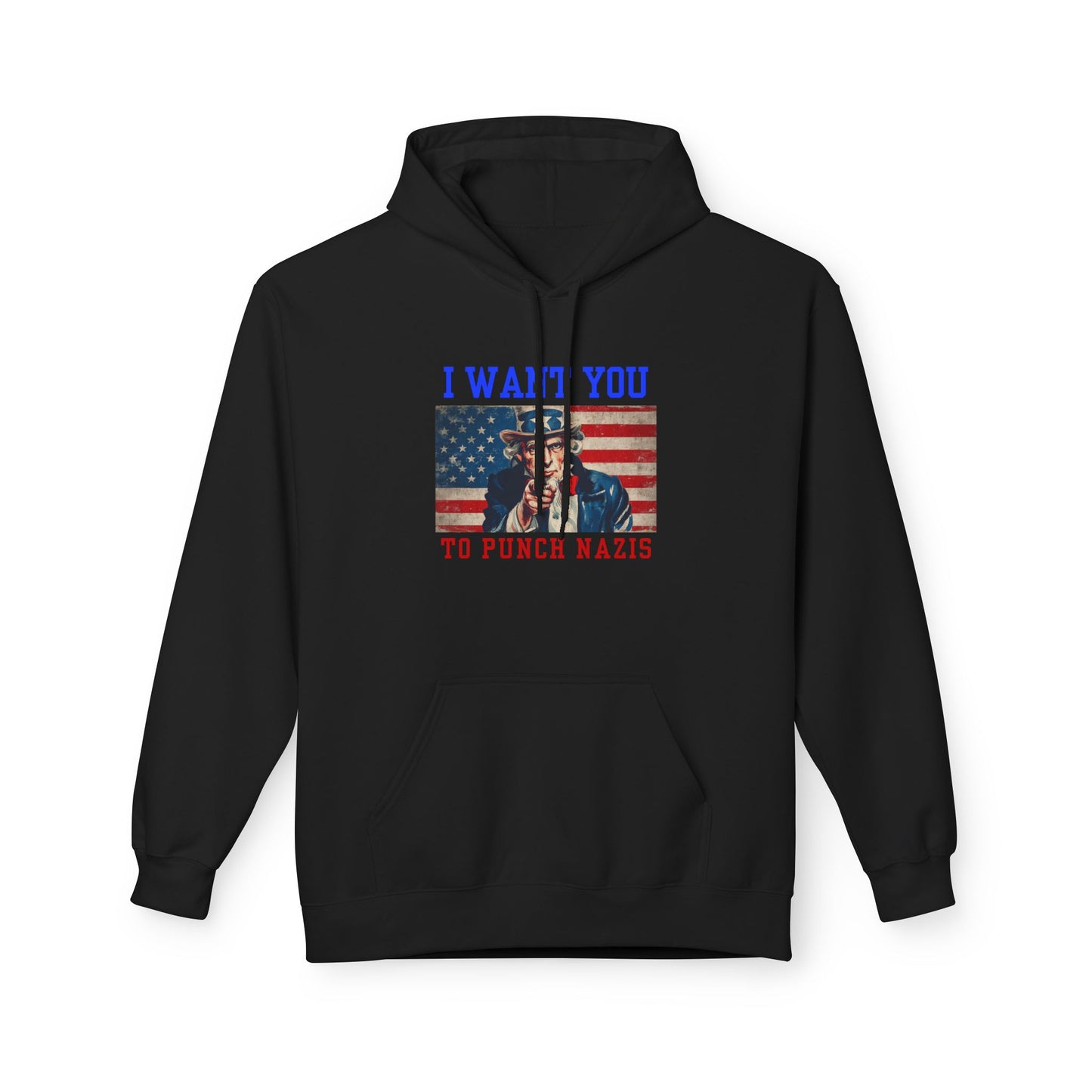 I Want You To Punch Nazis - Unisex Hoodie