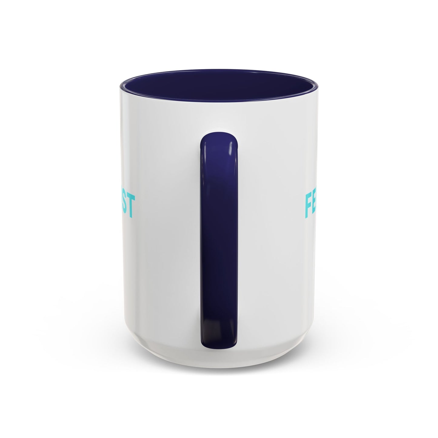 Feminist Cunt - Coffee Mug