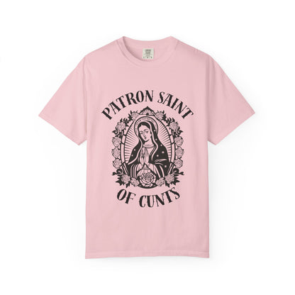 Patron Saint of Cunts - Unisex Graphic Tee