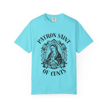 Patron Saint of Cunts - Unisex Graphic Tee