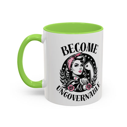 Become Ungovernable - Mug (11oz, 15oz)