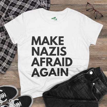 Make Nazis Afraid Again - Women's Cotton Tee