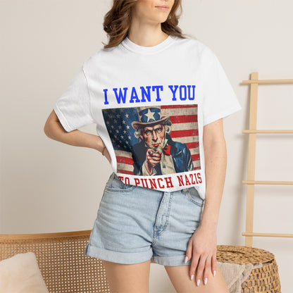 I Want You To Punch Nazis" Patriotic Unisex Tee