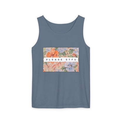 Please STFU Unisex Garment-Dyed Tank Top