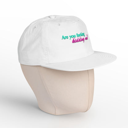 Are You Kidding Me - Surf Cap