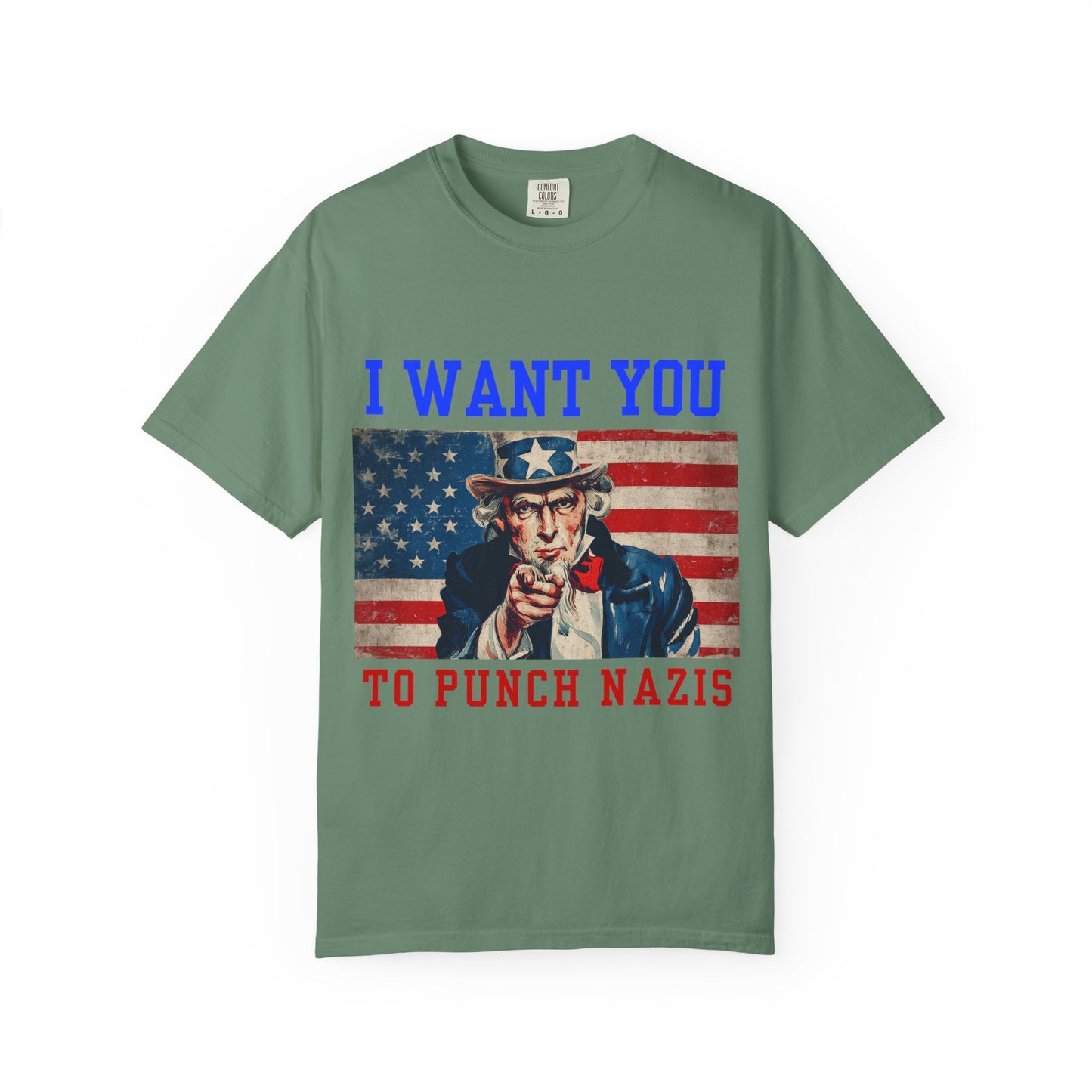 I Want You To Punch Nazis" Patriotic Unisex Tee