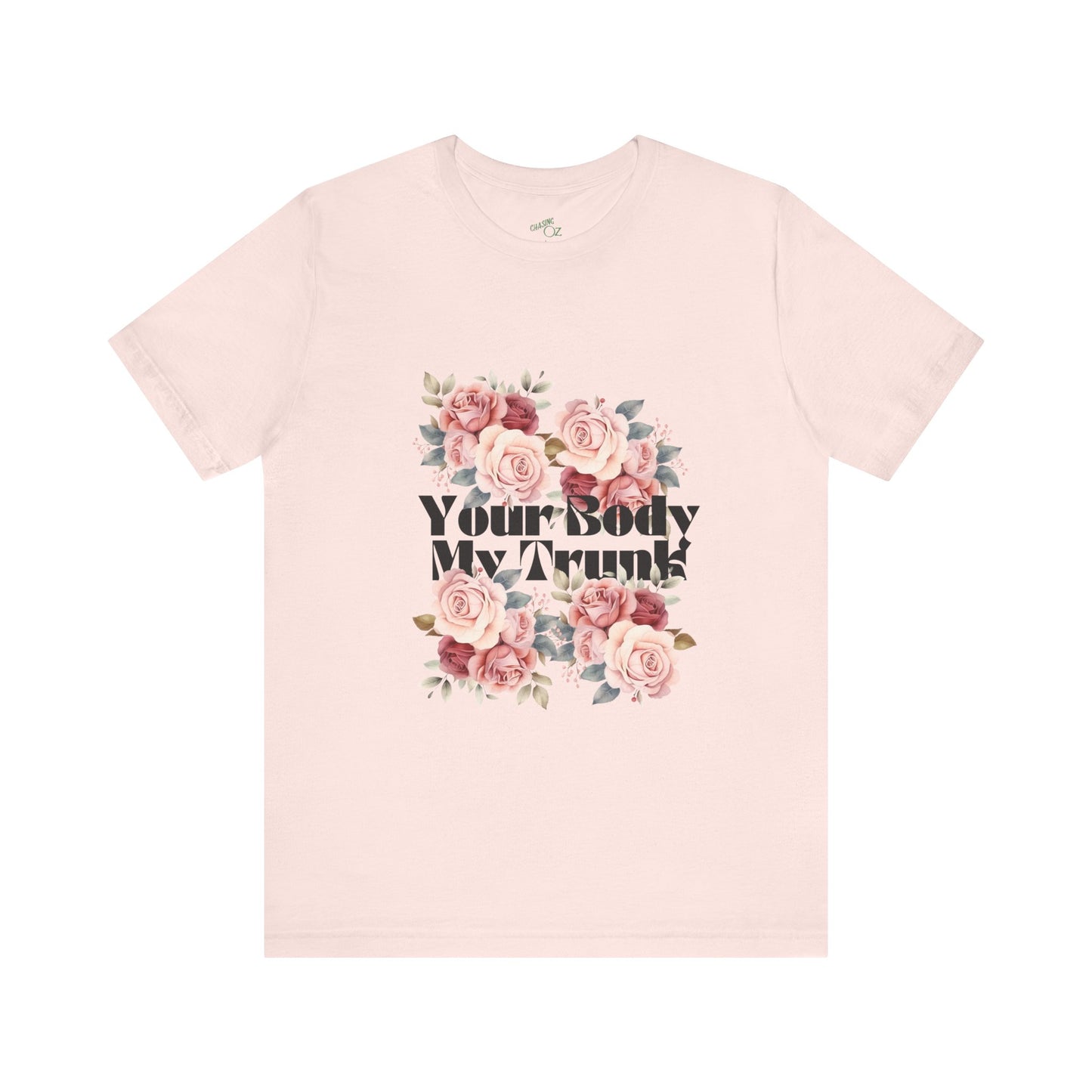 Your Body My Trunk - Unisex Jersey Short Sleeve Tee