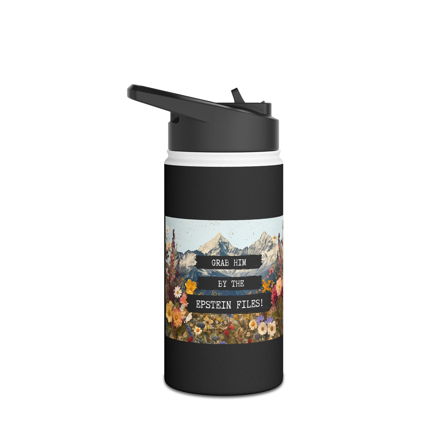Grab Him by the Files - Stainless Steel Water Bottle