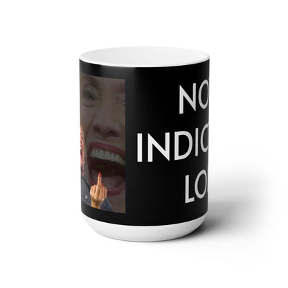 Not Indicted LOL - Ceramic Mug 15oz