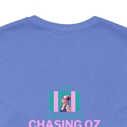 Logo on the BACK Travel with Chasing Oz - Unisex Jersey Tee