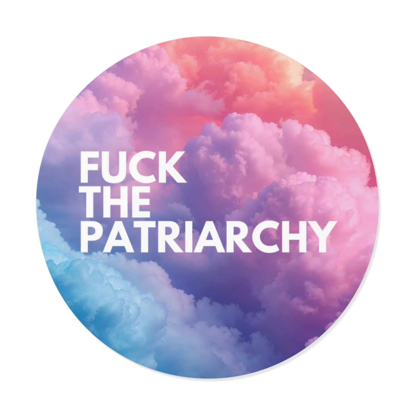 F the Patriarchy - Round Vinyl Stickers