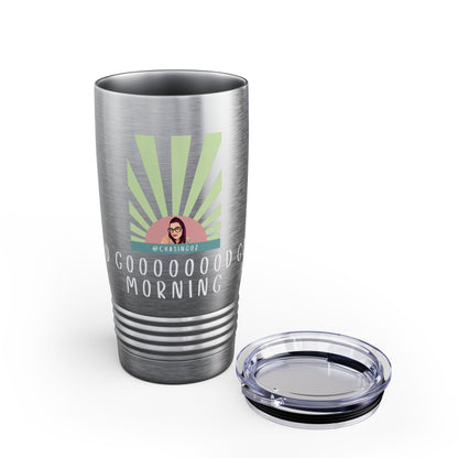 Chasing Oz Good Morning - Ringneck Tumbler 20oz