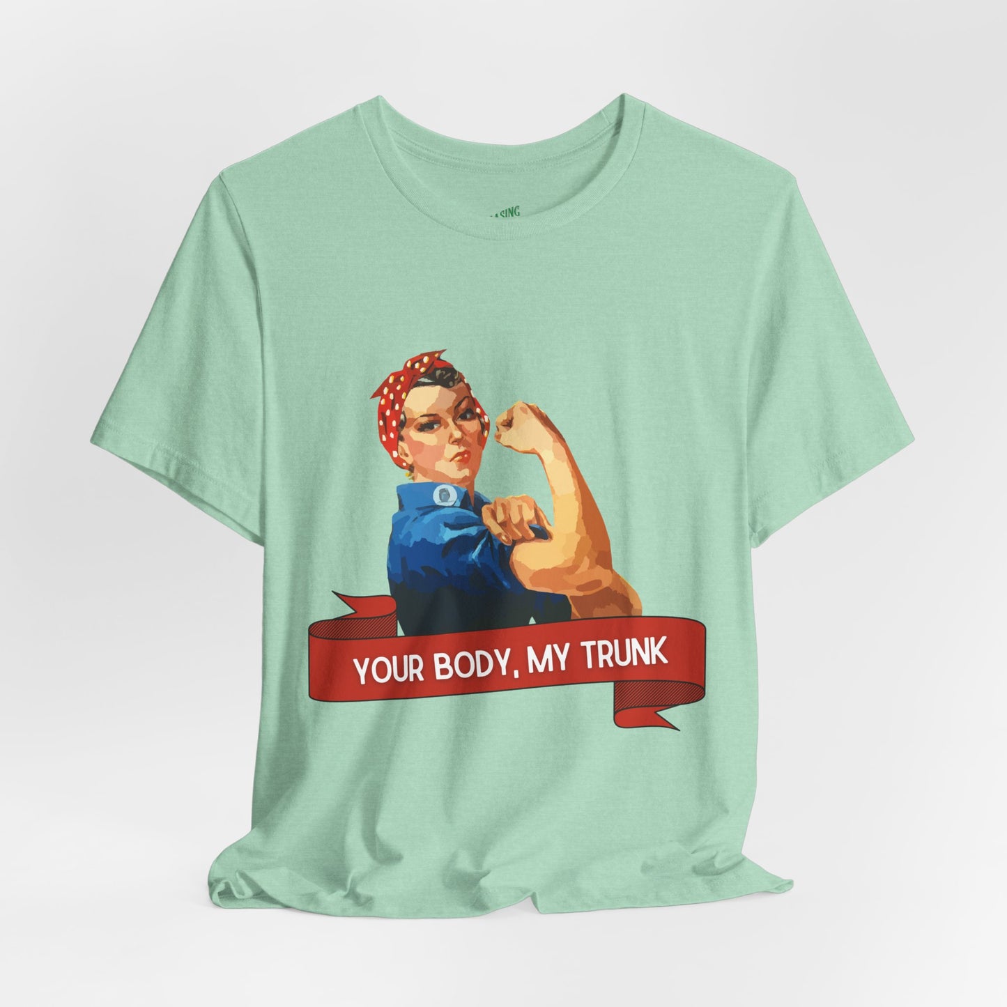 Your Body, My Trunk Unisex Jersey Short Sleeve Tee