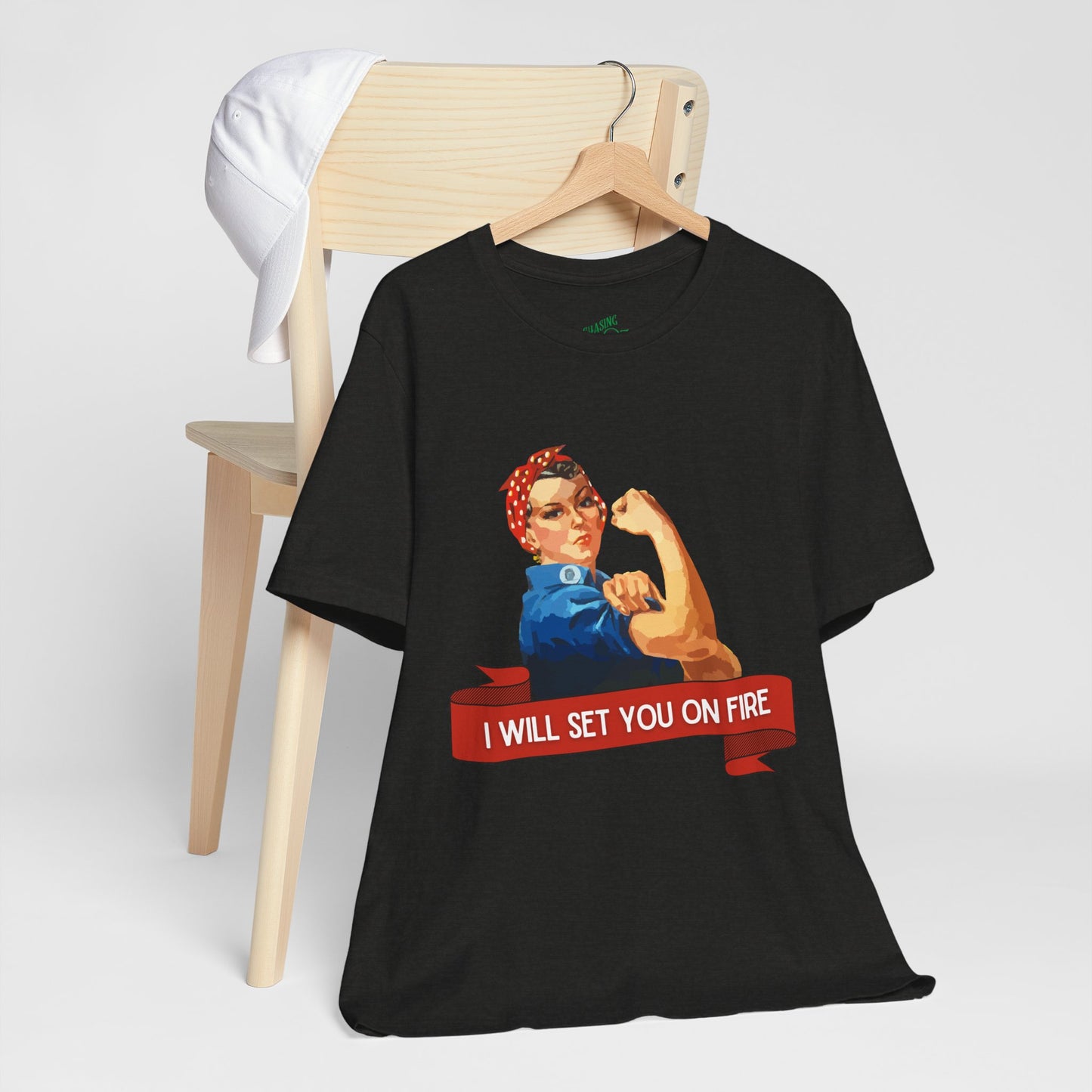 I Will Light You on Fire - Unisex Jersey Short Sleeve Tee