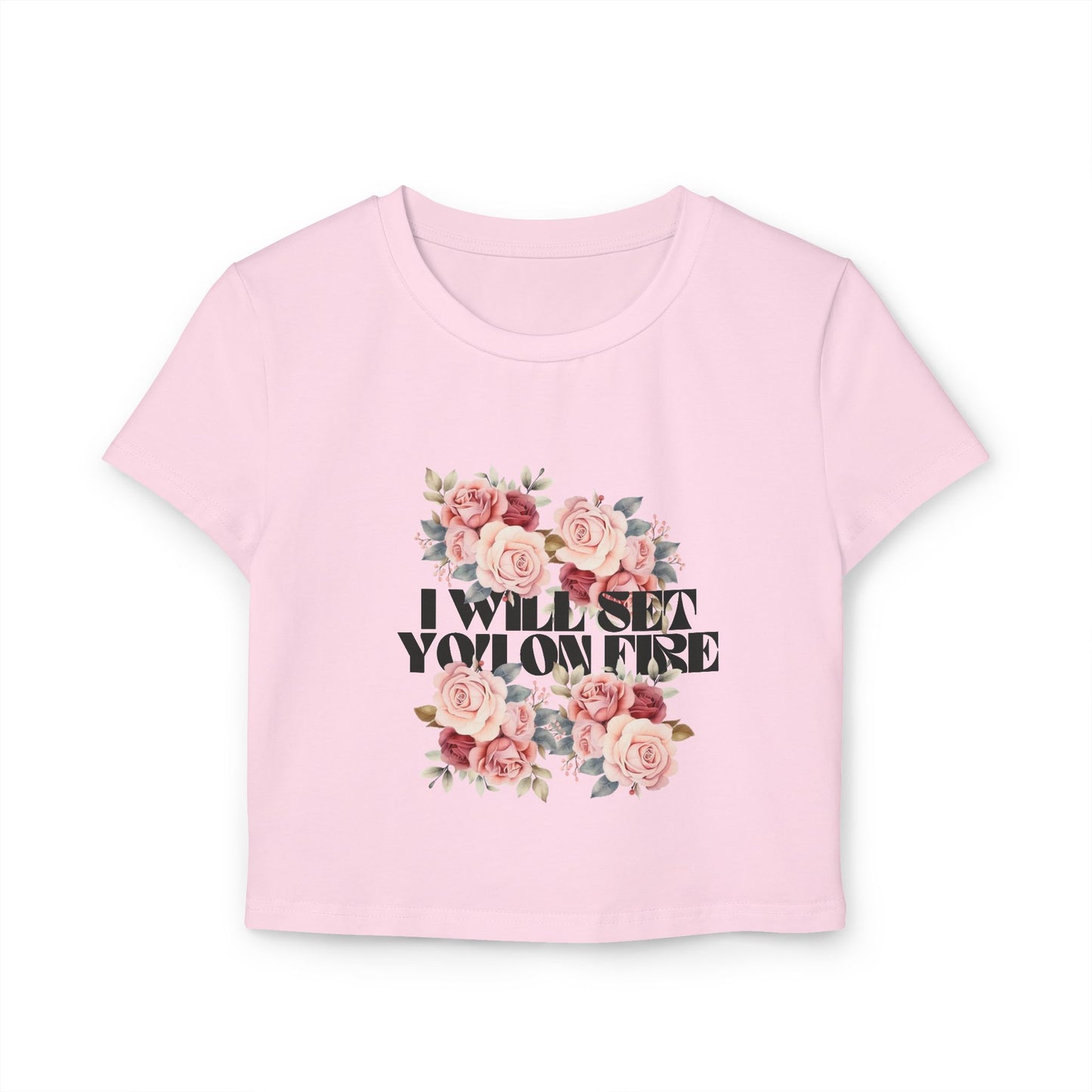 I Will Set You on Fire - Women's Baby Doll Tee