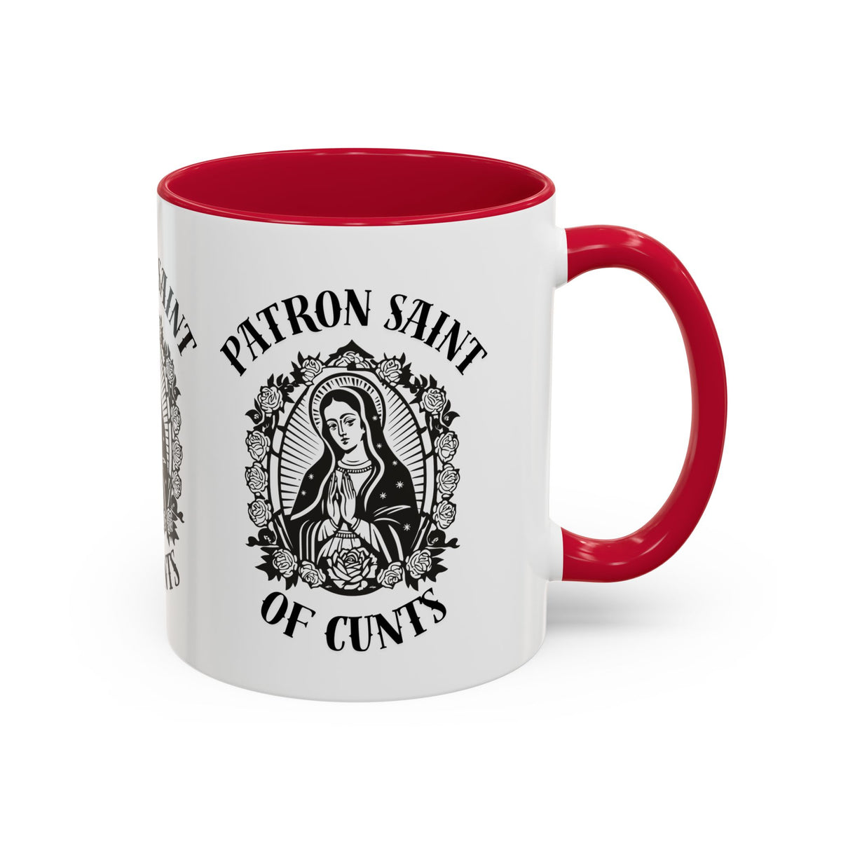 Patron Saint of Cunts - Mug