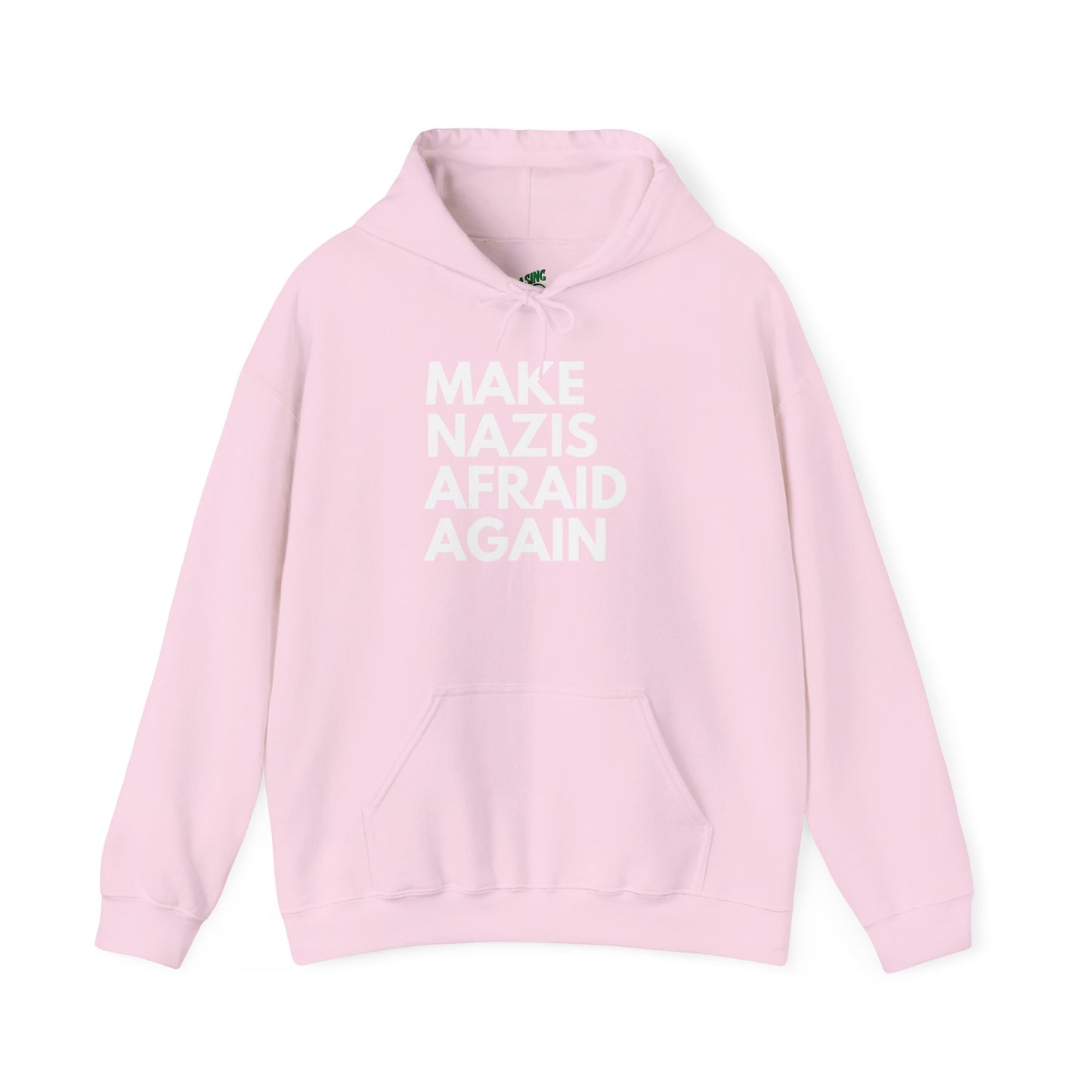 Make Nazis Afraid Again - Unisex Hoodie