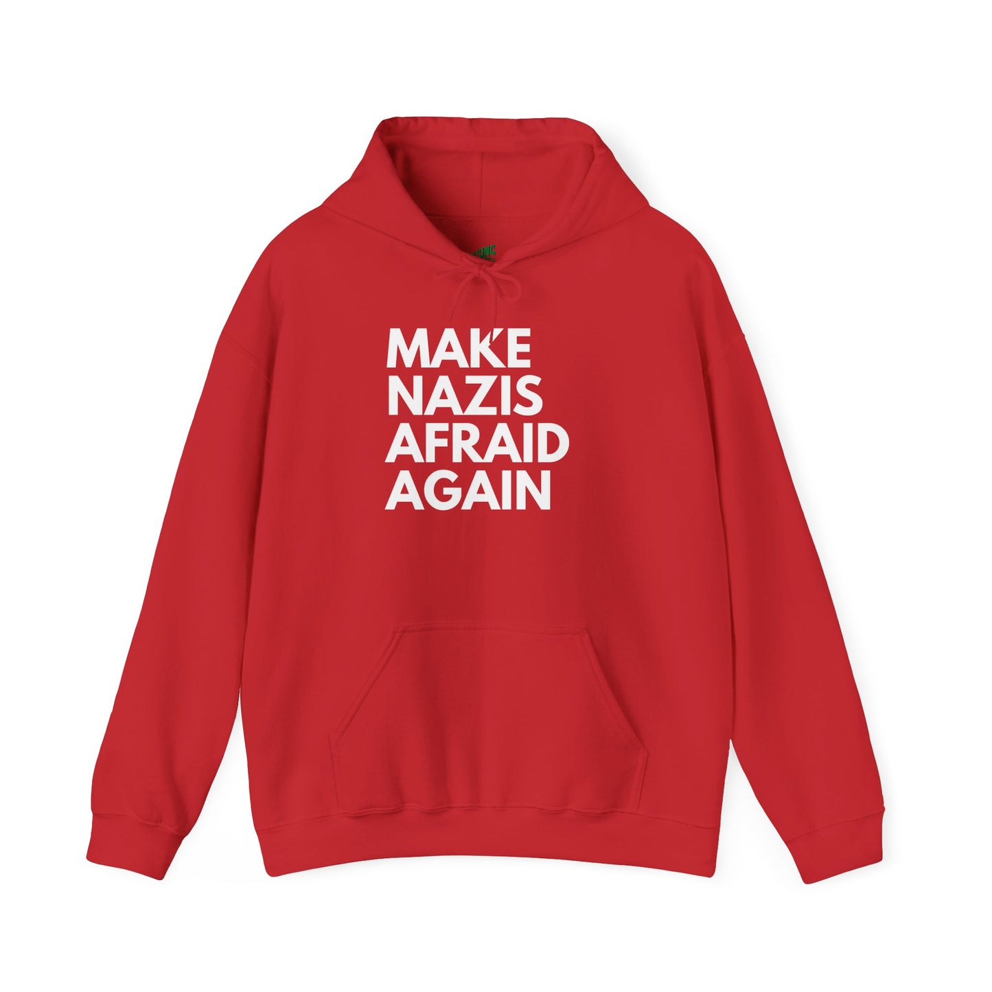 Make Nazis Afraid Again - Unisex Hoodie