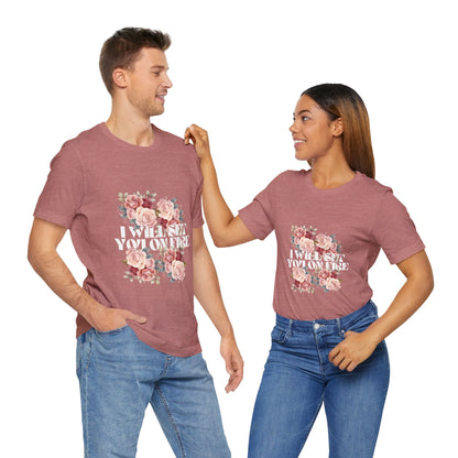 I Will Set You on Fire - Unisex Jersey Short Sleeve Tee