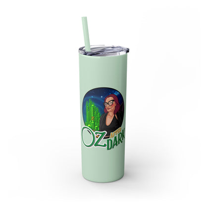 Oz After Dark Podcast Skinny Tumbler with Straw -20oz