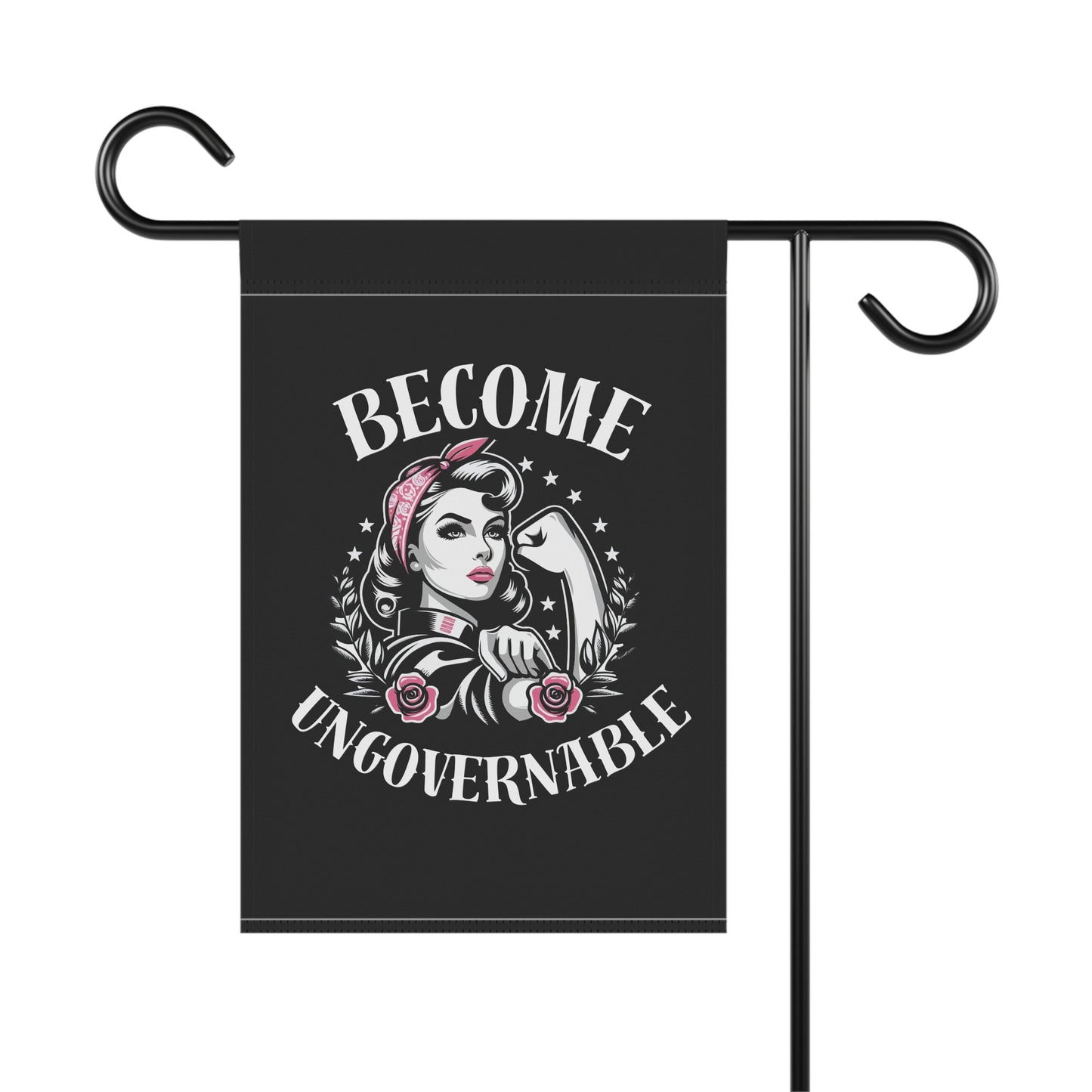 Become Ungovernable - Garden Flag