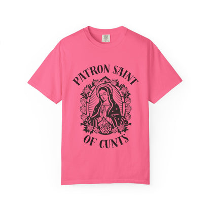 Patron Saint of Cunts - Unisex Graphic Tee