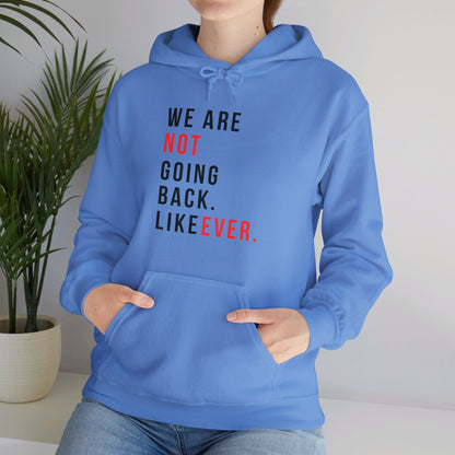 Never Going Back Unisex Heavy Blend™ Hooded Sweatshirt