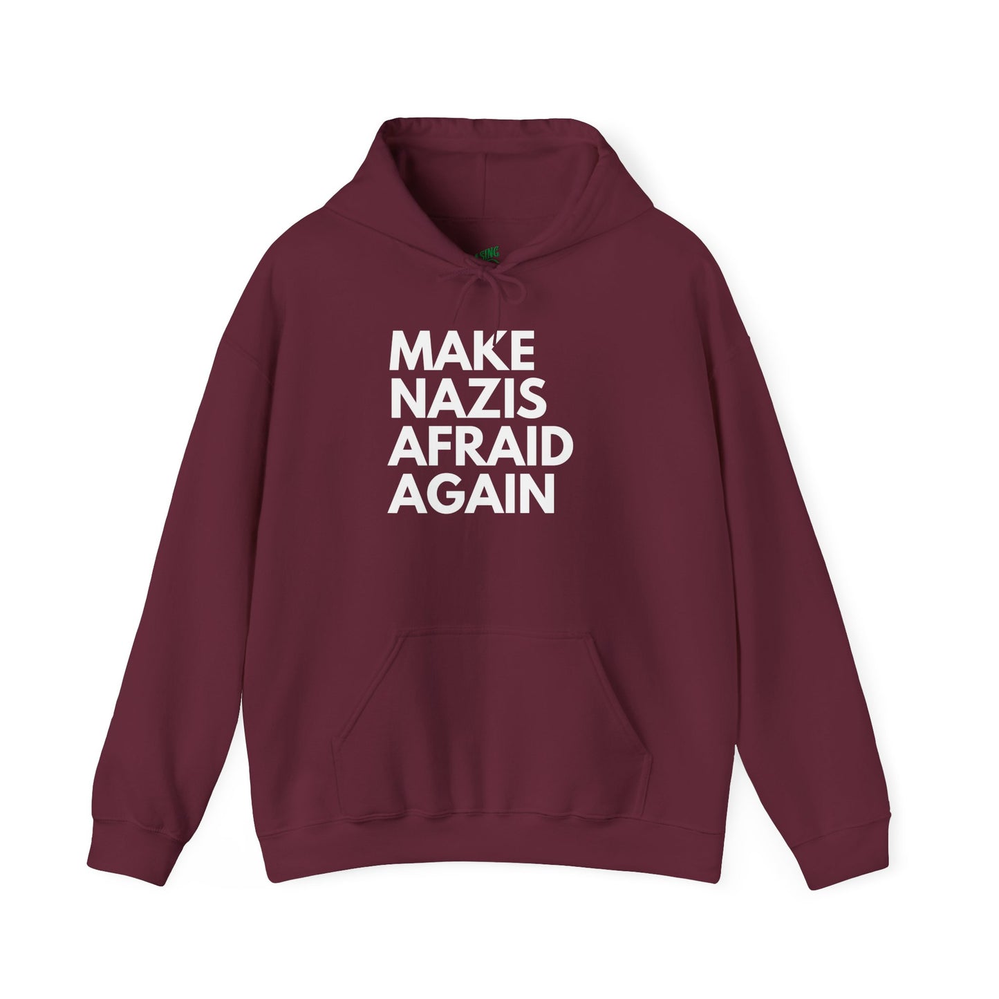 Make Nazis Afraid Again - Unisex Hoodie