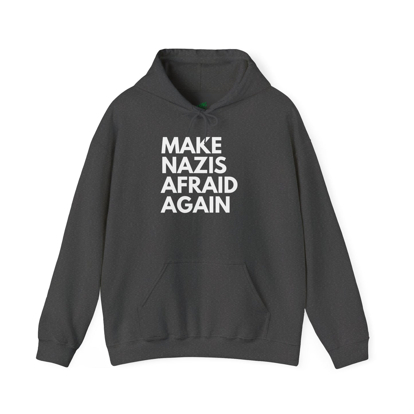 Make Nazis Afraid Again - Unisex Hoodie