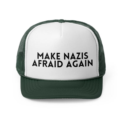 Make Nazis Afraid Again - Trucker Hat