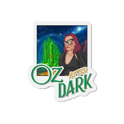 Oz After Dark Podcast Die-Cut Magnets