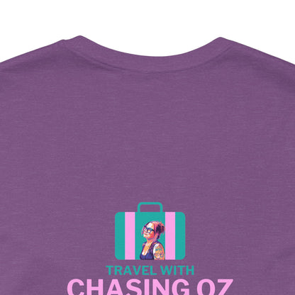 Logo on the BACK Travel with Chasing Oz - Unisex Jersey Tee