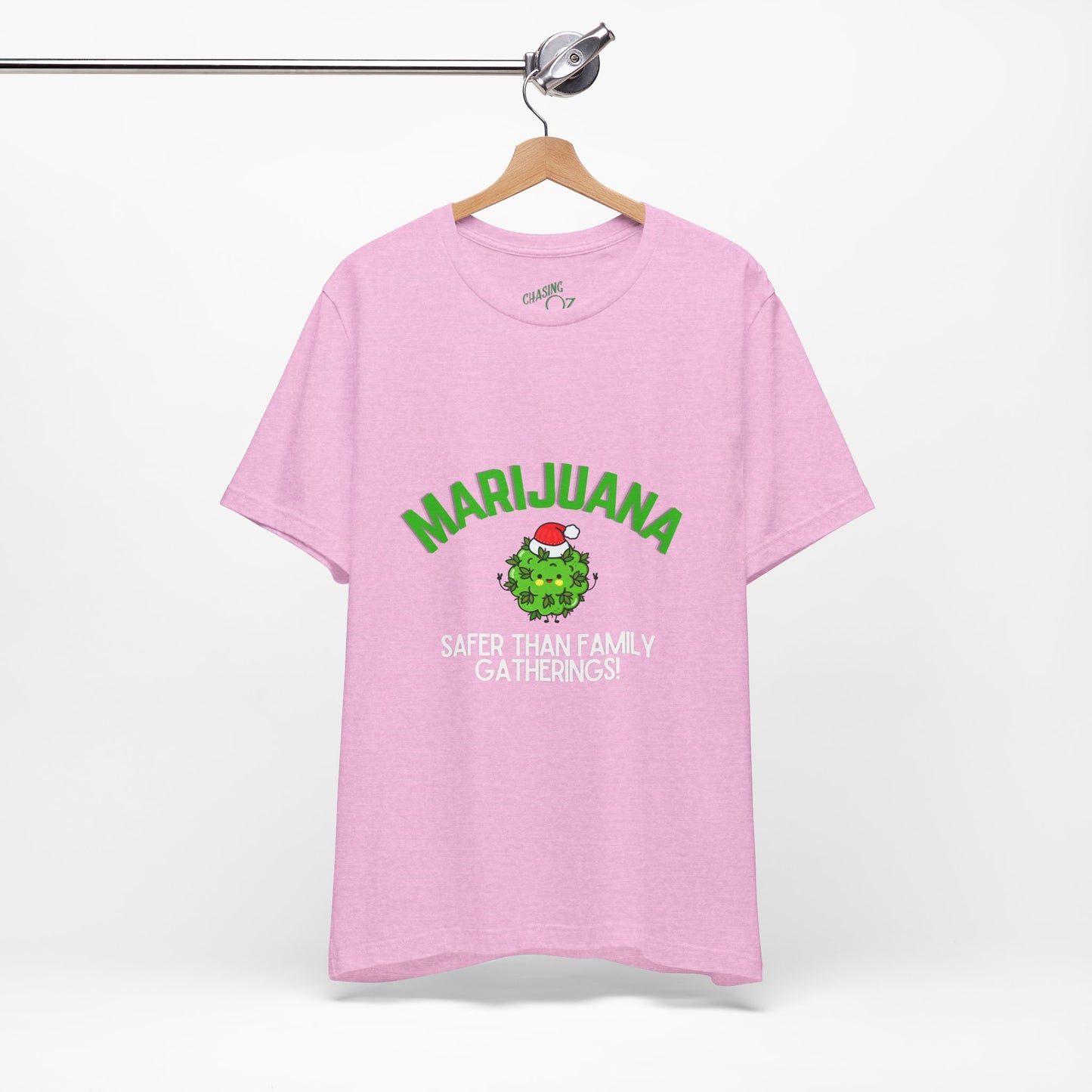 Marijuana Safer Than Family Gatherings - Unisex Tee