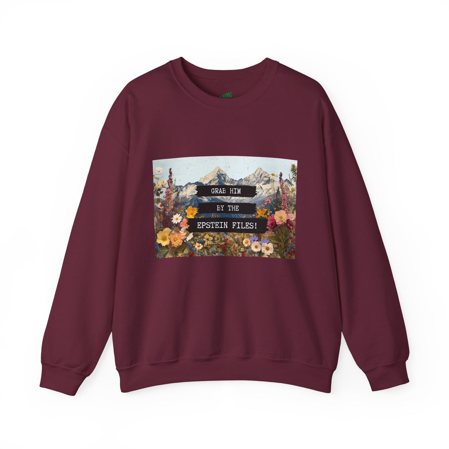 Grab Him by the Files - Crewneck Sweatshirt