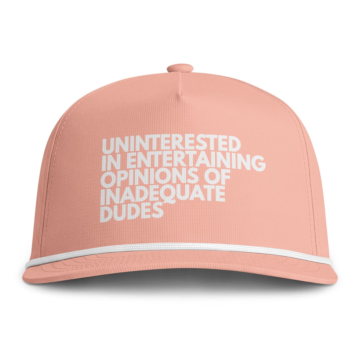 Uninterested in Pleasing Inadequate Dudes - Rope Cap