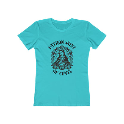Patron Saint of Cunts - Women's Boyfriend Tee