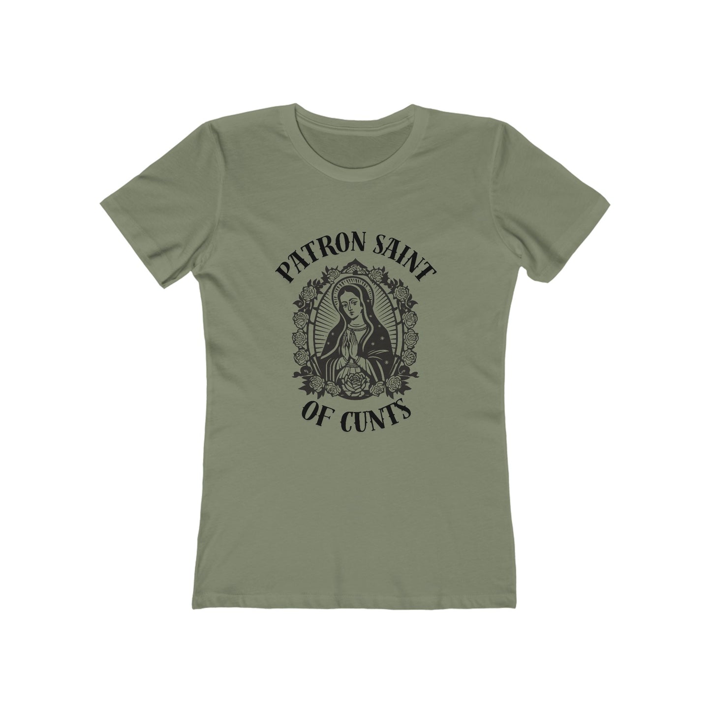 Patron Saint of Cunts - Women's Boyfriend Tee