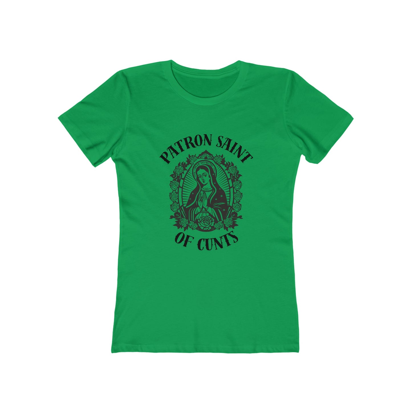 Patron Saint of Cunts - Women's Boyfriend Tee