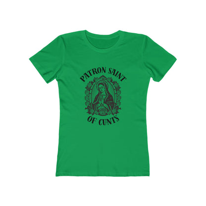 Patron Saint of Cunts - Women's Boyfriend Tee