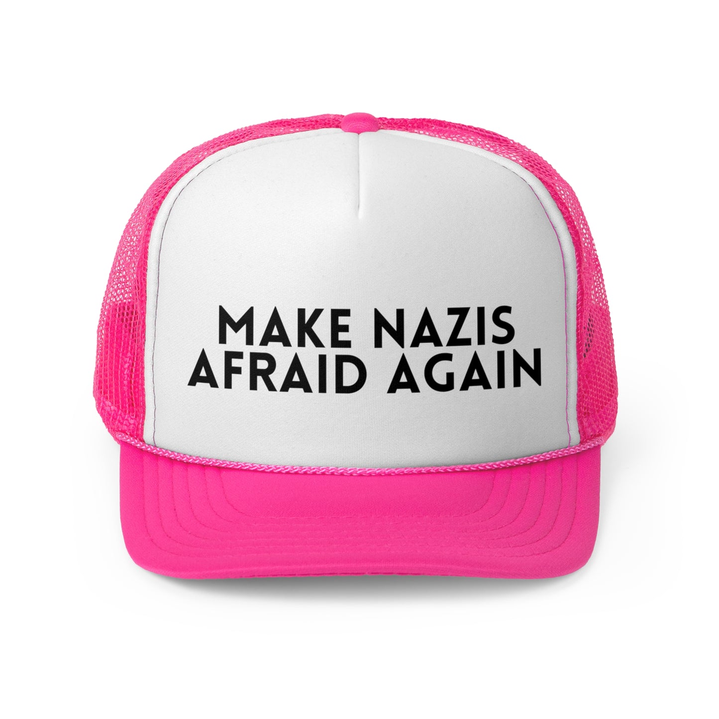 Make Nazis Afraid Again - Trucker Hat