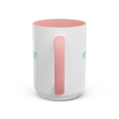 Feminist Cunt - Coffee Mug